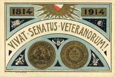 711705 Prentbriefkaart ‘Vivat Senatus Veteranorum 1814-1914’ te Utrecht, uitgegeven ter gelegenheid van het 100-jarig ...